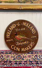 Load image into Gallery viewer, Vintage English Pub Sign Holland &amp; Holland Gun Makers Pheasant Lodge Bespoke